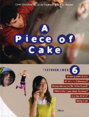 A piece of cake 6. Textbook/web