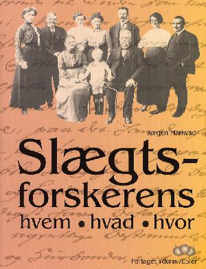 Slægtsforskerens hvem-hvad-hvor?