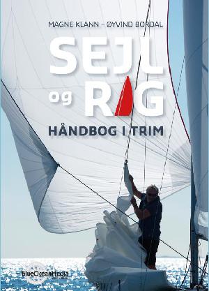 Sejl og rig : håndbog i trim