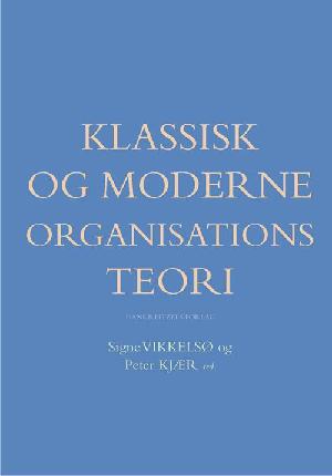 Klassisk og moderne organisationsteori