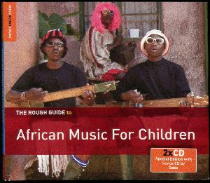 The rough guide to African music for children