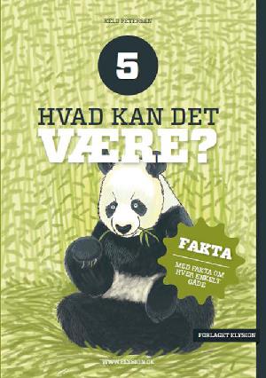 Hvad kan det være?. Bind 5