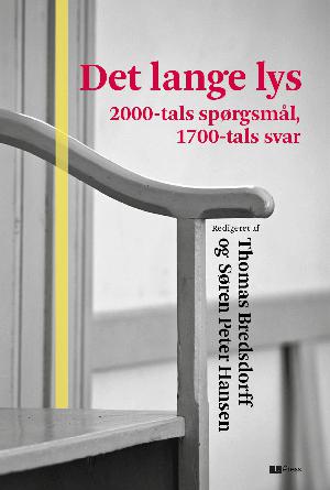 Det lange lys : 2000-tals spørgsmål, 1700-tals svar