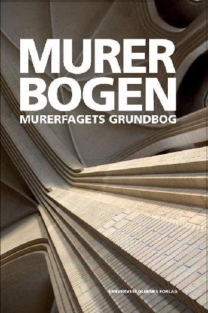 Murerbogen : murerfagets grundbog