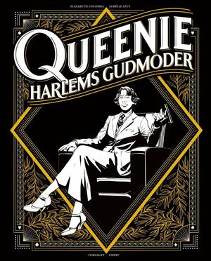 Queenie - Harlems gudmoder