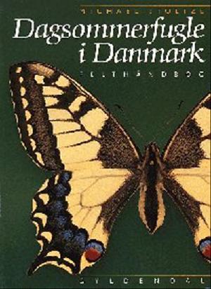 Dagsommerfugle i Danmark : felthåndbog
