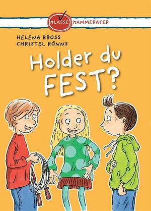 Holder du fest?