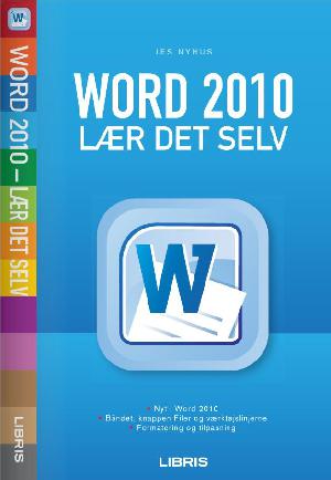 Word 2010 : lær det selv