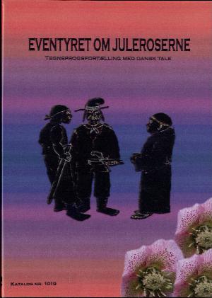 Eventyret om juleroserne