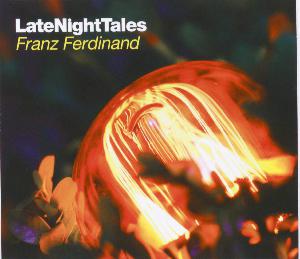 LateNightTales - Franz Ferdinand