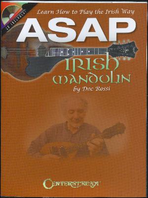 ASAP Irish mandolin : learn how to play the Irish way