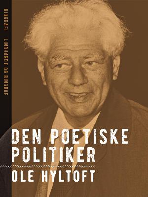 Den poetiske politiker : Julius Bomholt