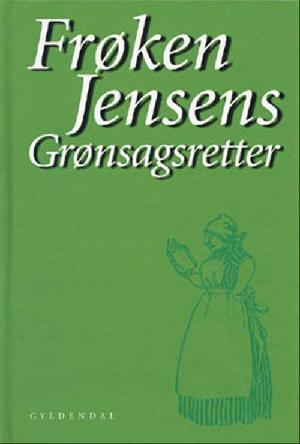 Frøken Jensens grønsagsretter