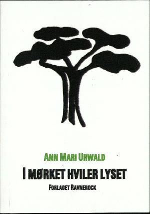 I mørket hviler lyset