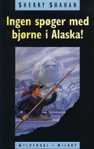 Ingen spøger med bjørne i Alaska!