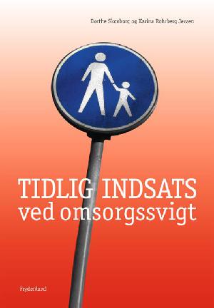 Tidlig indsats ved omsorgssvigt