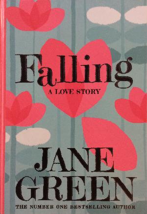 Falling : a love story