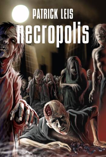 Necropolis : de levende døde : spændingsroman