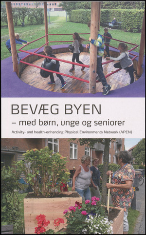 Bevæg byen - med børn, unge og seniorer