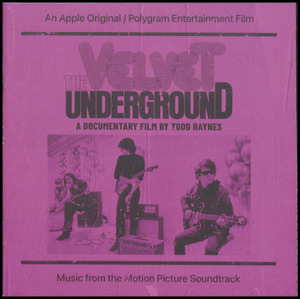 The Velvet Underground - a documentary film by Todd Haynes : music from the motion picture soundtrack