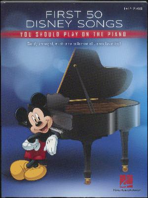 First 50 Disney songs you should play on the piano : \easy piano\
