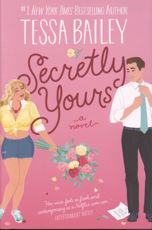 Secretly yours : a novel