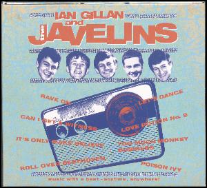 Raving with Ian Gillan & the Javelins