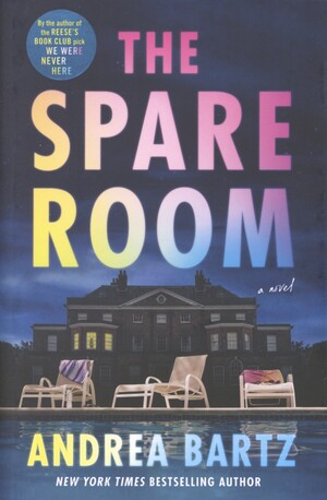 The spare room : a novel