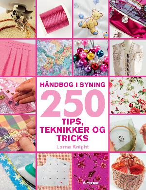 Håndbog i syning : 250 tips, teknikker og tricks