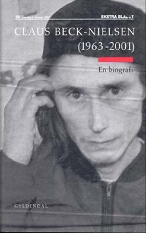 Claus Beck-Nielsen (1963-2001) : en biografi