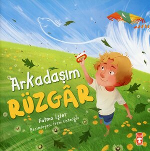 Arkadaşım rüzgâr