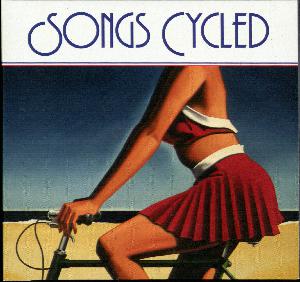 Songs cycled