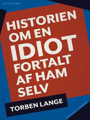 Historien om en idiot