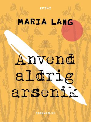 Anvend aldrig arsenik