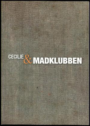 Cecilie & madklubben