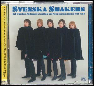 Svenska shakers : R&B crunchers, mod grooves, freakbeat and psych-pop from Sweden 1964-1968