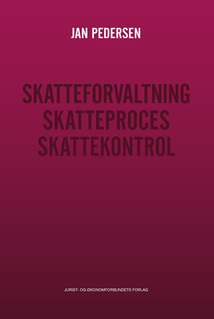 Skatteforvaltning - skatteproces - skattekontrol