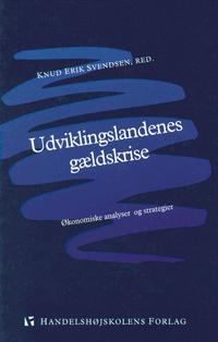 Udviklingslandenes gældskrise : økonomiske analyser og strategier