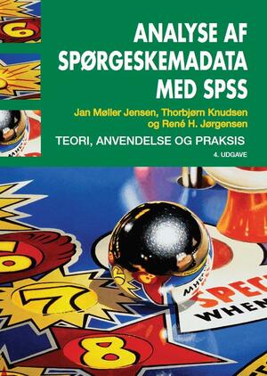 Analyse af spørgeskemadata med SPSS : teori, anvendelse og praksis