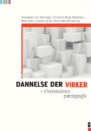 Dannelse der virker : efterskolens pædagogik