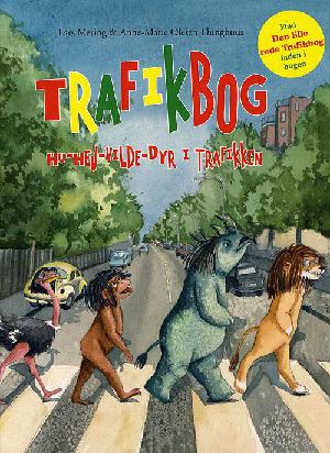 Trafikbog : hu-hej-vilde-dyr i trafikken