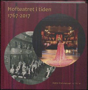 Hofteatret i tiden 1767-2017