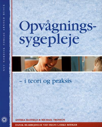 Opvågningssygepleje - i teori og praksis