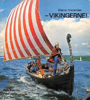 Her er historien. Vikingerne!