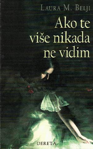 Ako te više nikada ne vidim