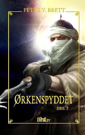 Ørkenspyddet. Del 2