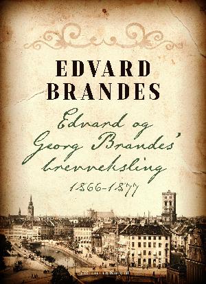 Edvard og Georg Brandes' brevveksling 1866-1877