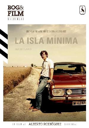 La isla mínima : Marshland : en film af Alberto Rodríguez