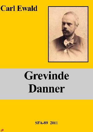Grevinde Danner : historisk roman (1912)