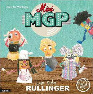 Mini MGP - lav selv rullinger